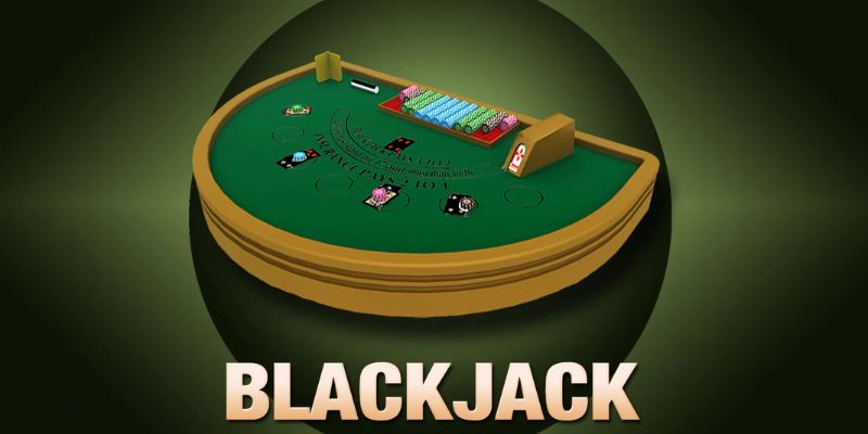 Tìm hiểu thông tin về blackjack, tựa game khuấy đảo thị trường giải trí